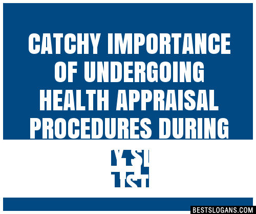 40-catchy-importance-of-undergoing-health-appraisal-procedures-during