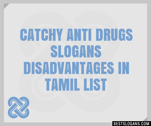 100-catchy-anti-drugs-disadvantages-in-tamil-slogans-2024-generator