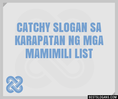 Catchy Sa Karapatan Ng Mga Mamimili Slogans Generator Phrases Taglines