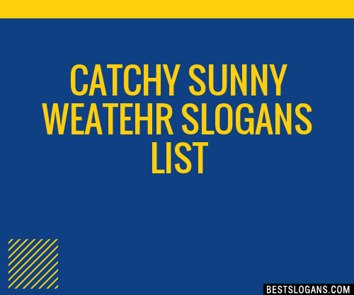 100-catchy-sunny-weatehr-slogans-2023-generator-phrases-taglines