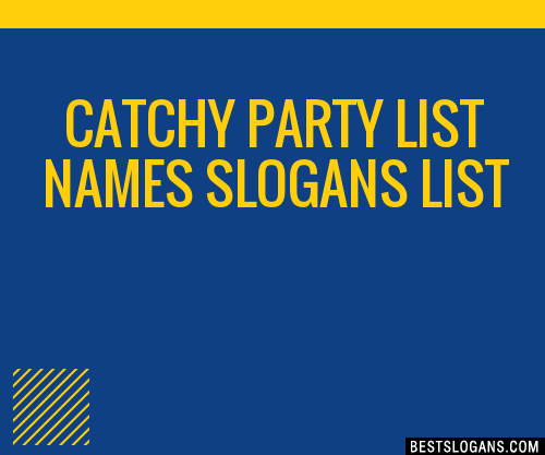 100-catchy-party-list-names-slogans-2023-generator-phrases-taglines