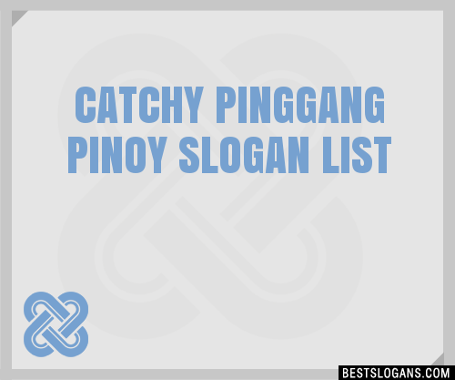 100+ Catchy Pinggang Pinoy Slogans 2024 + Generator - Phrases & Taglines