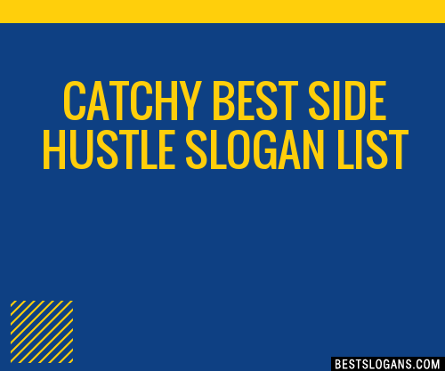 100+ Catchy Best Side Hustle Slogans 2024 + Generator - Phrases & Taglines