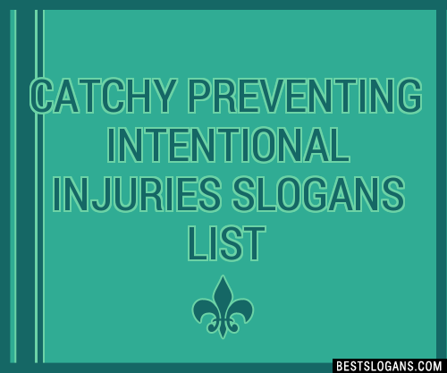 30-catchy-preventing-intentional-injuries-slogans-list-taglines