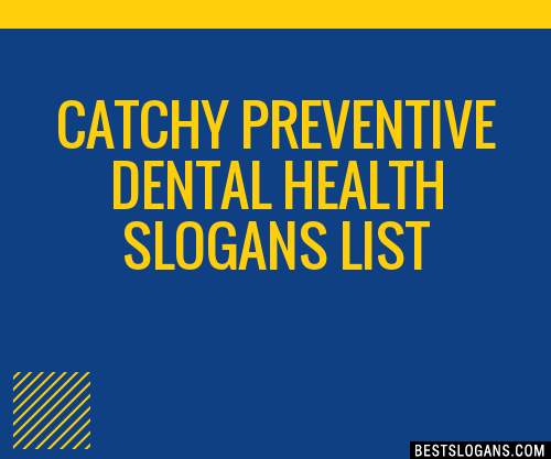 30-catchy-preventive-dental-health-slogans-list-taglines-phrases-names-2021-page-8