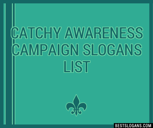 100-catchy-awareness-campaign-slogans-2023-generator-phrases