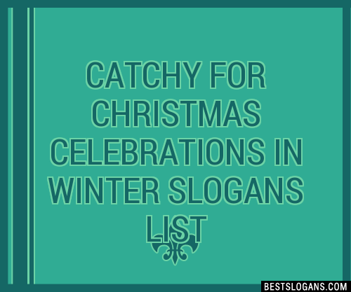 30-catchy-for-christmas-celebrations-in-winter-slogans-list-taglines