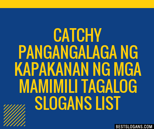 40+ Catchy Pangangalaga Ng Kapakanan Ng Mga Mamimili Tagalog Slogans