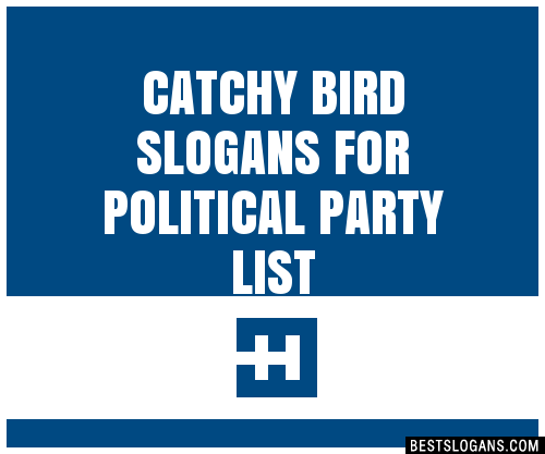 100-catchy-bird-for-political-party-slogans-2024-generator-phrases