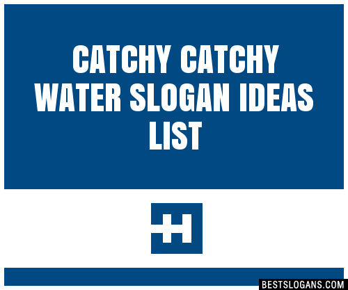 100-catchy-water-slogans-2024-generator-phrases-taglines