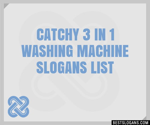 100-catchy-3-in-1-washing-machine-slogans-2024-generator-phrases