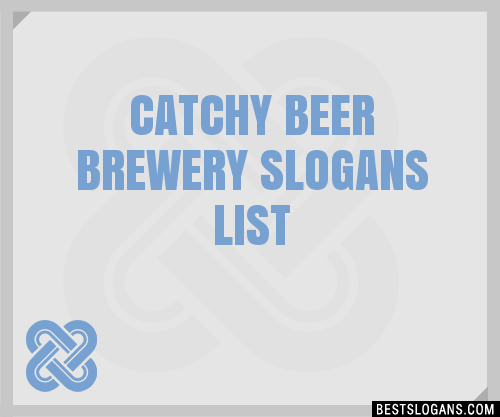 100+ Catchy Beer Brewery Slogans 2024 + Generator - Phrases & Taglines