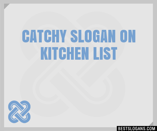 30-catchy-on-kitchen-slogans-list-taglines-phrases-names-2021