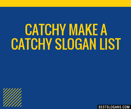 100-catchy-make-a-slogans-2024-generator-phrases-taglines