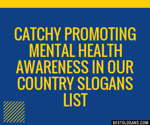 100-catchy-promoting-mental-health-awareness-in-our-country-slogans