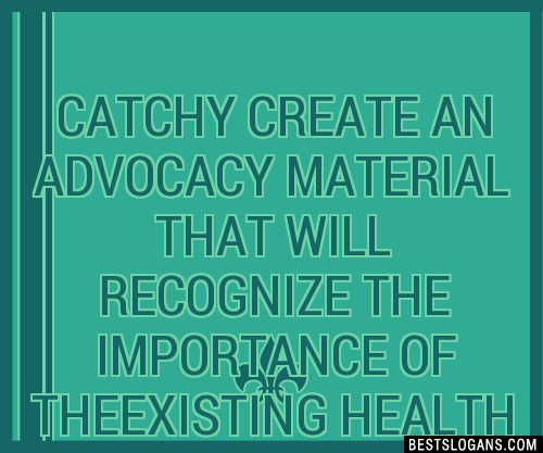 100-catchy-create-an-advocacy-material-that-will-recognize-the