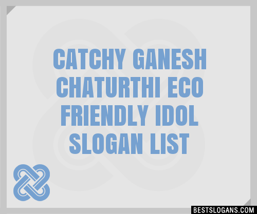 100+ Catchy Ganesh Chaturthi Eco Friendly Idol Slogans 2024 + Generator ...