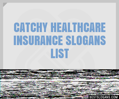 30-catchy-healthcare-insurance-slogans-list-taglines-phrases-names