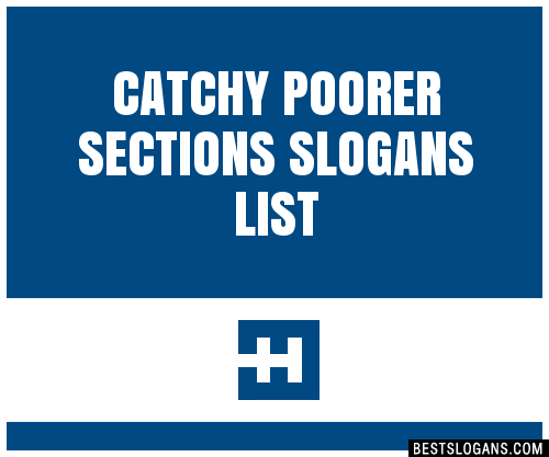 100-catchy-poorer-sections-slogans-2023-generator-phrases-taglines