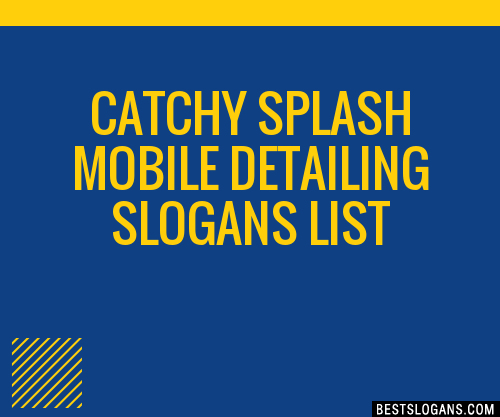 30-catchy-splash-mobile-detailing-slogans-list-taglines-phrases