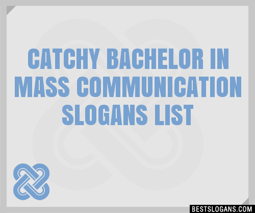 100-catchy-bachelor-in-mass-communication-slogans-2024-generator