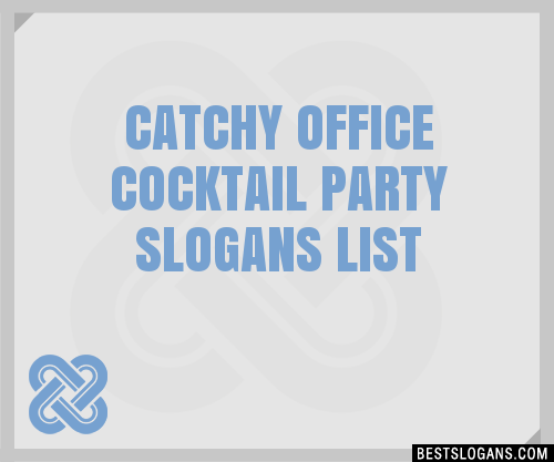 100-catchy-office-cocktail-party-slogans-2024-generator-phrases