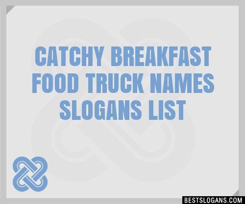 30-catchy-breakfast-food-truck-names-slogans-list-taglines-phrases