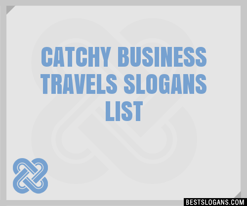 Catchy Business Travels Slogans Generator Phrases Taglines