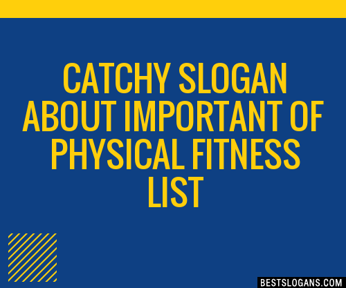 100-catchy-about-important-of-physical-fitness-slogans-2024