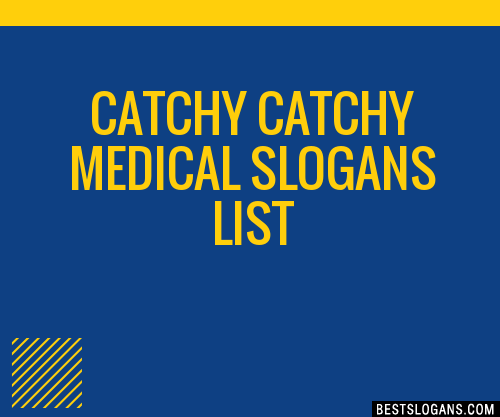 100-catchy-medical-slogans-2024-generator-phrases-taglines