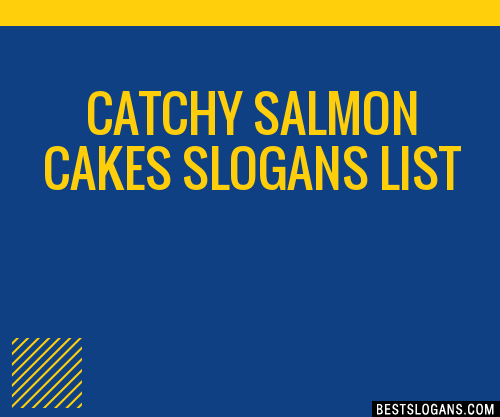 100-catchy-salmon-cakes-slogans-2023-generator-phrases-taglines