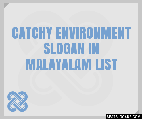 100-catchy-environment-in-malayalam-slogans-2024-generator-phrases