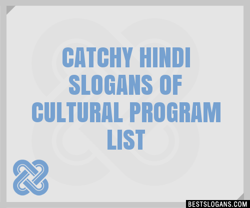 100-catchy-hindi-of-cultural-program-slogans-2024-generator