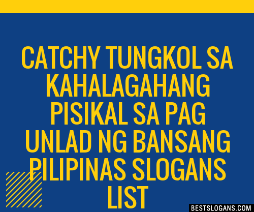 100+ Catchy Tungkol Sa Kahalagahang Pisikal Sa Pag Unlad Ng Bansang