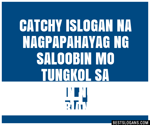 100+ Catchy I Na Nagpapahayag Ng Saloobin Mo Tungkol Sa Gampanin Ng ...