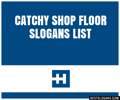 Catchy Shop Floor Slogans Generator Phrases Taglines