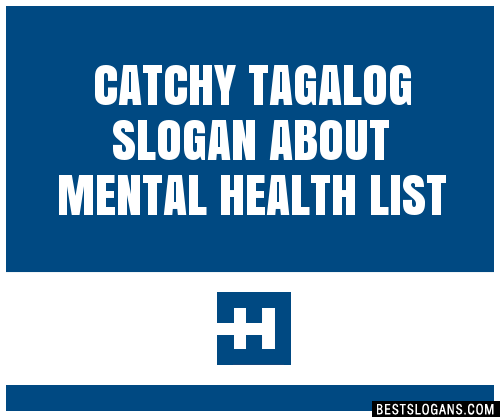 100-catchy-tagalog-about-mental-health-slogans-2024-generator