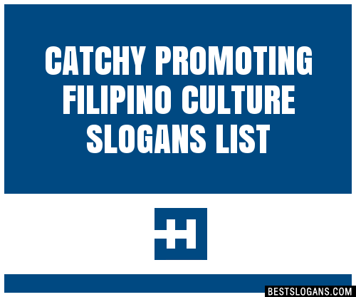 30-catchy-promoting-filipino-culture-slogans-list-taglines-phrases