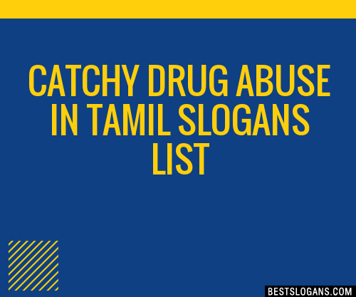 100-catchy-drug-abuse-in-tamil-slogans-2024-generator-phrases