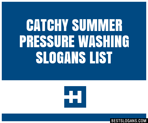 30-catchy-summer-pressure-washing-slogans-list-taglines-phrases