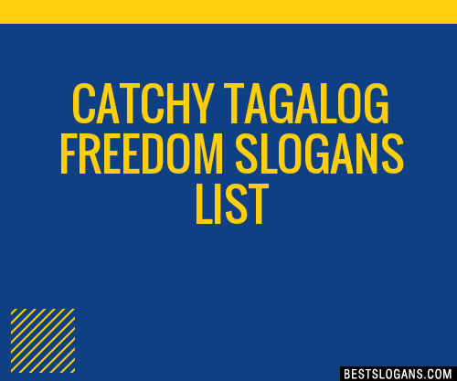 100-catchy-tagalog-freedom-slogans-2024-generator-phrases-taglines