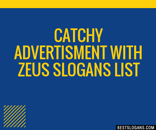 100-catchy-advertisment-with-zeus-slogans-2024-generator-phrases