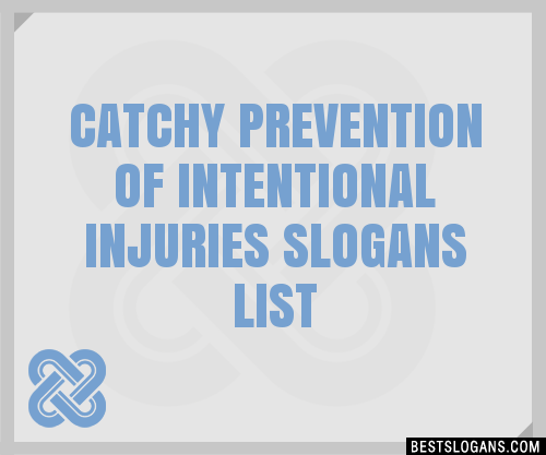 100+ Catchy Prevention Of Intentional Injuries Slogans 2024 + Generator