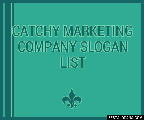 100-catchy-marketing-company-slogans-2024-generator-phrases-taglines