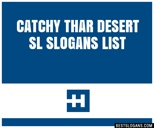 100-catchy-thar-desert-sl-slogans-2023-generator-phrases-taglines