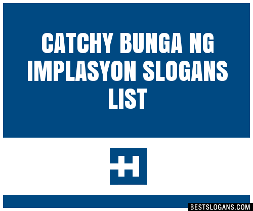 100 Catchy Bunga Ng Implasyon Slogans 2024 Generator Phrases And Taglines 8587