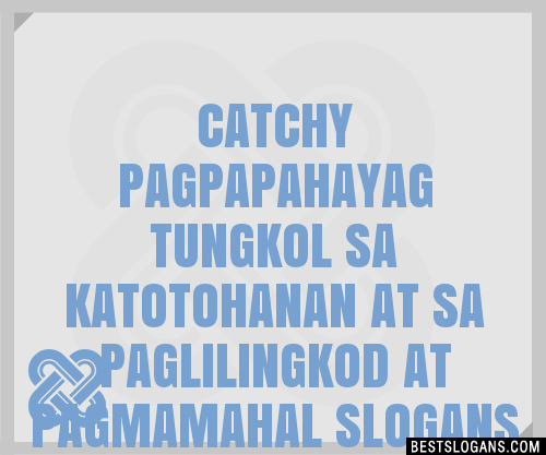 100 Catchy Pagpapahayag Tungkol Sa Katotohanan At Sa Paglilingkod At