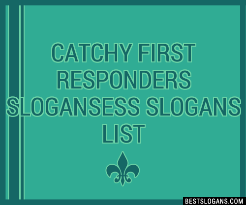 100-catchy-first-responders-ess-slogans-2024-generator-phrases