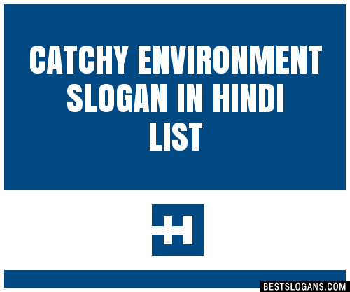 100-catchy-environment-in-hindi-slogans-2023-generator-phrases