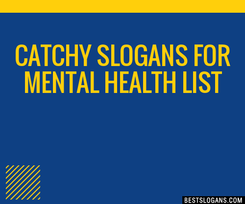 100-catchy-for-mental-health-slogans-2023-generator-phrases-taglines